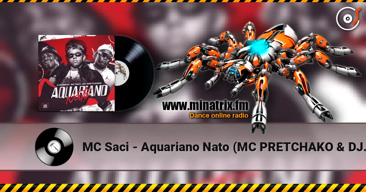 MC Saci - Aquariano Nato (MC PRETCHAKO & DJ SAMMER) escuchar online en alta calidad | Minatrix.FM