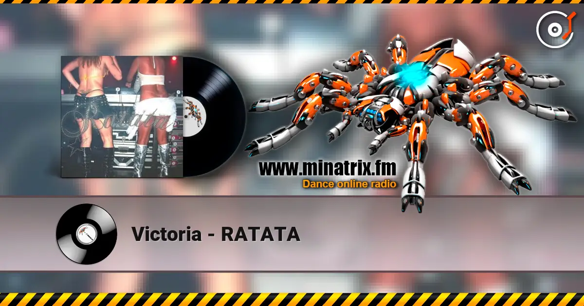 Victoria - RATATA escuchar online en alta calidad | Minatrix.FM
