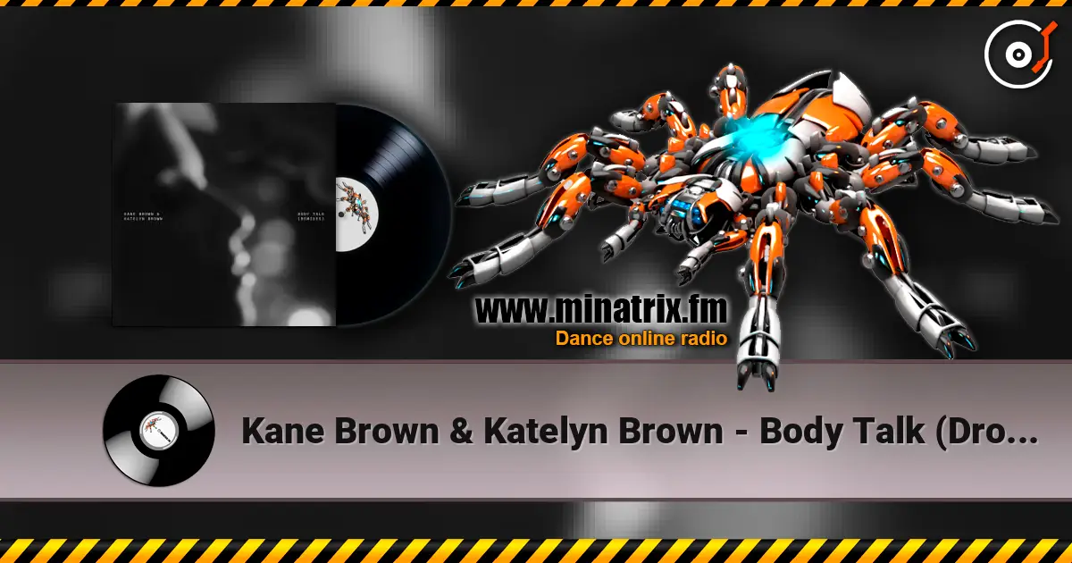 Kane Brown & Katelyn Brown - Body Talk (Drove Remix) escuchar online en alta calidad | Minatrix.FM