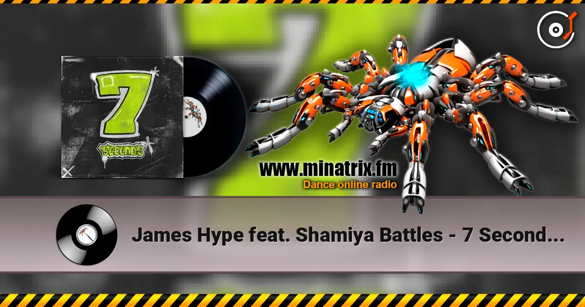 James Hype feat. Shamiya Battles - 7 Seconds (Radio Edit) escuchar online en alta calidad | Minatrix.FM