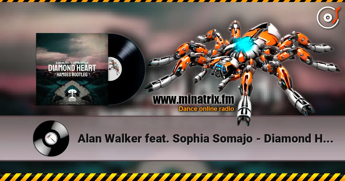 Alan Walker feat. Sophia Somajo - Diamond Heart escuchar online en alta calidad | Minatrix.FM