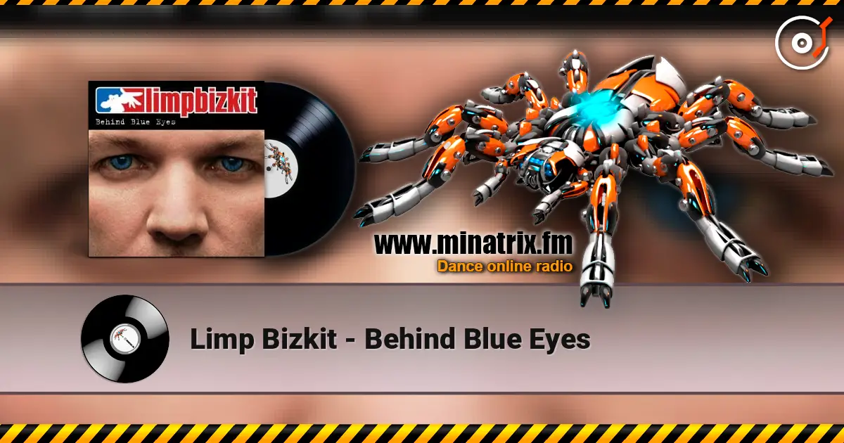 Limp Bizkit - Behind Blue Eyes escuchar online en alta calidad | Minatrix.FM