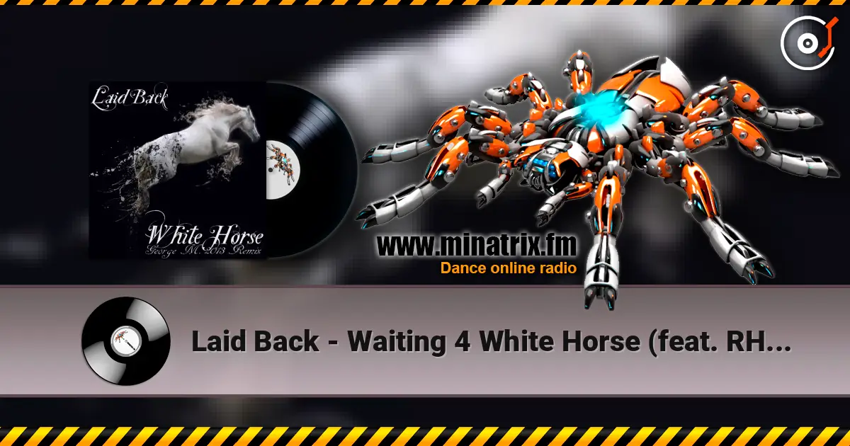 Laid Back - Waiting 4 White Horse (feat. RHCP, Sasha First Remix) escuchar online en alta calidad | Minatrix.FM