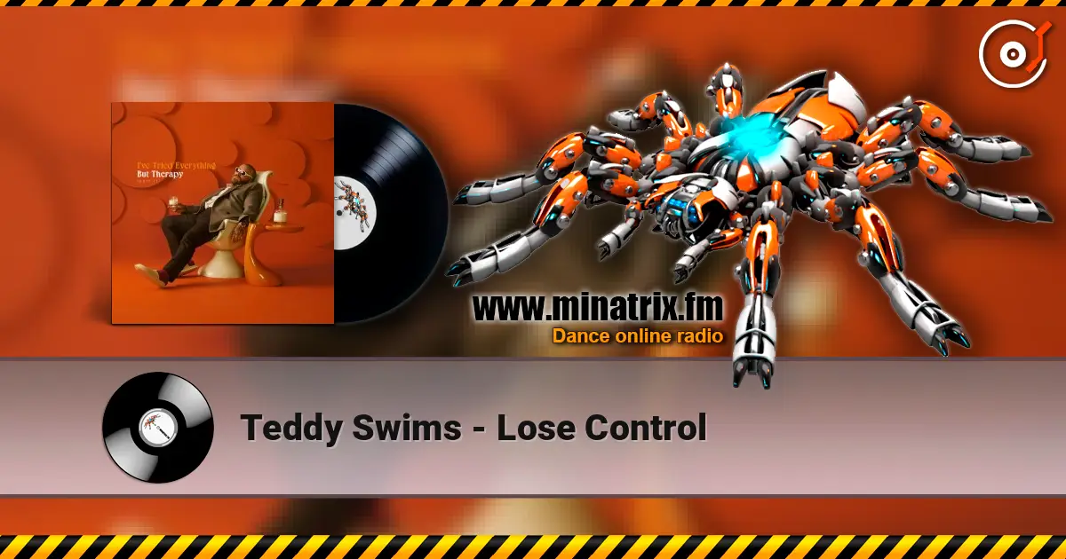 Teddy Swims - Lose Control escuchar online en alta calidad | Minatrix.FM