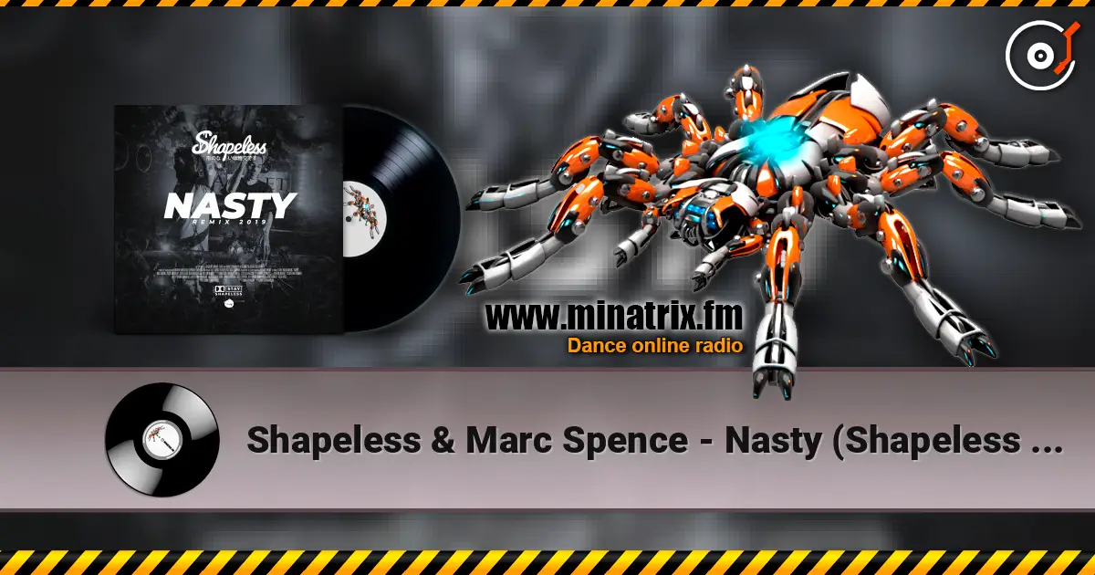 Shapeless & Marc Spence - Nasty (Shapeless remix) escuchar online en alta calidad | Minatrix.FM