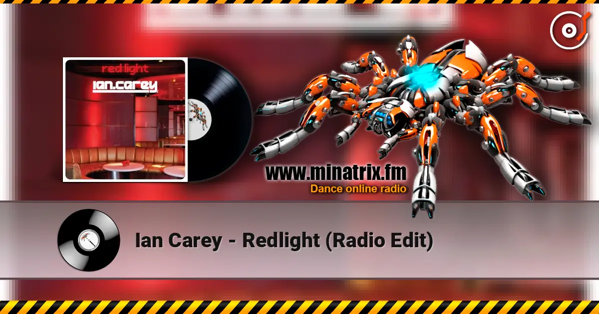 Ian Carey - Redlight (Radio Edit) escuchar online en alta calidad | Minatrix.FM
