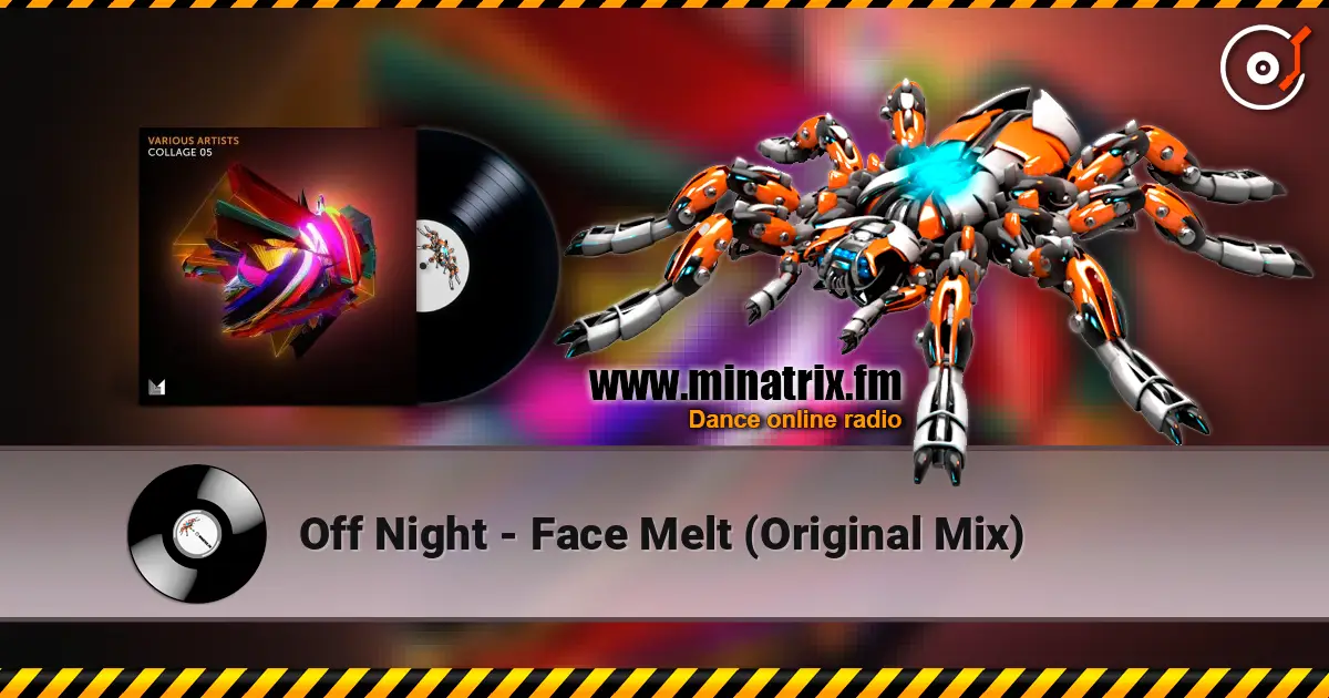 Off Night - Face Melt (Original Mix) escuchar online en alta calidad | Minatrix.FM