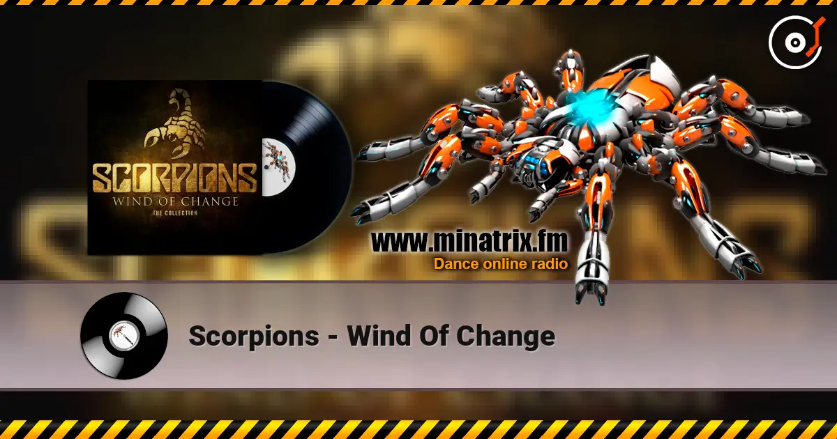 Scorpions - Wind Of Change escuchar online en alta calidad | Minatrix.FM