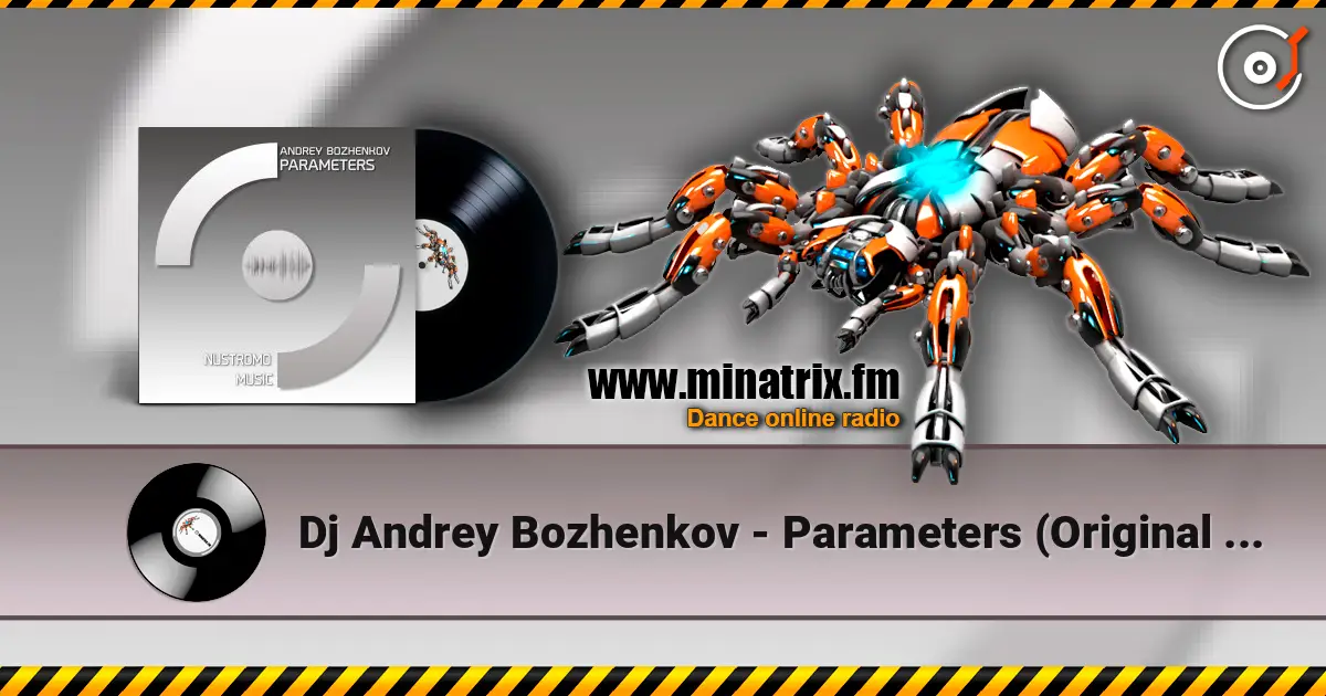 Dj Andrey Bozhenkov - Parameters (Original Mix) escuchar online en alta calidad | Minatrix.FM