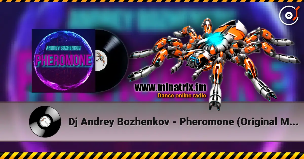 Dj Andrey Bozhenkov - Pheromone (Original Mix) escuchar online en alta calidad | Minatrix.FM