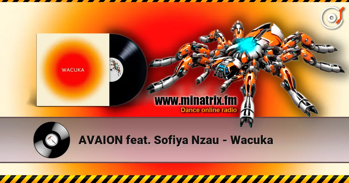 AVAION feat. Sofiya Nzau - Wacuka escuchar online en alta calidad | Minatrix.FM
