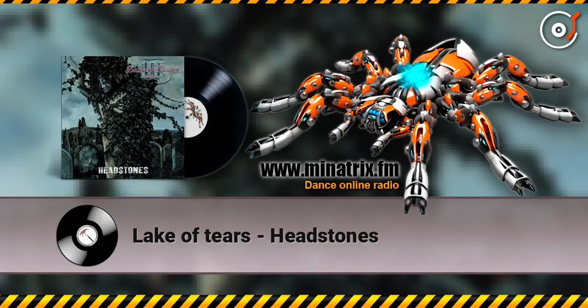Lake of tears - Headstones listen online in high quality | Minatrix.FM