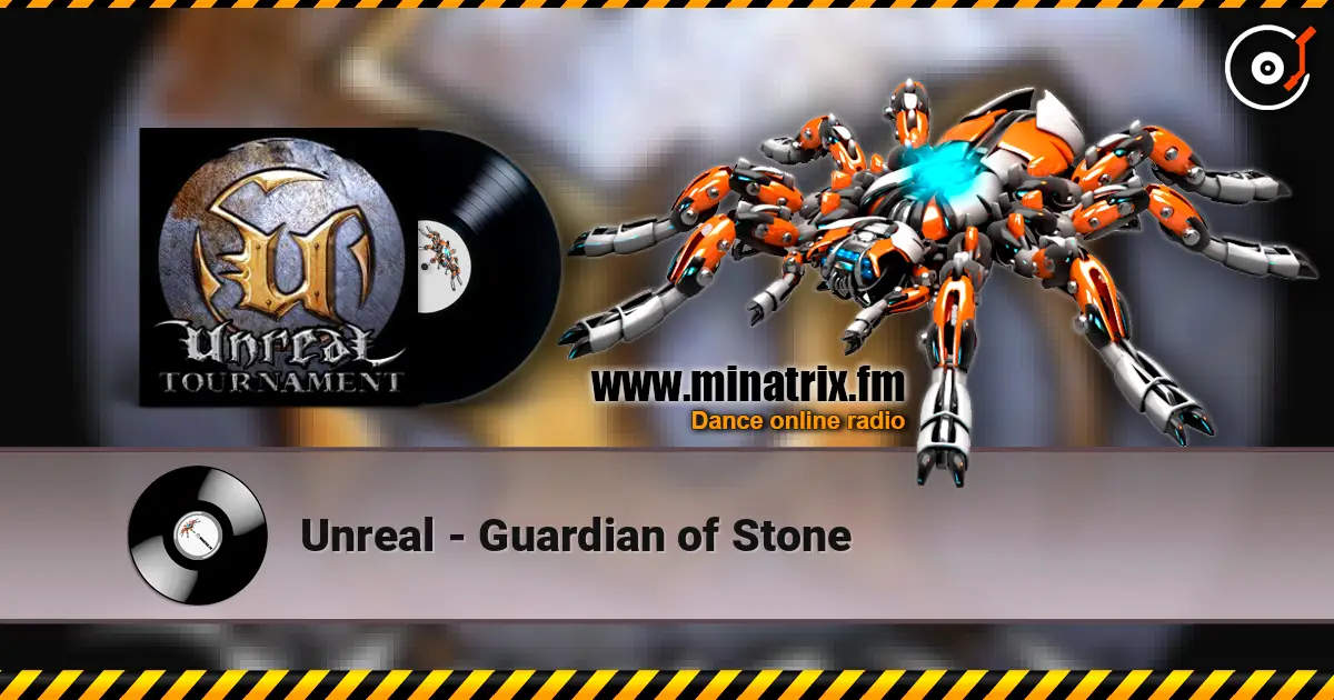 Unreal - Guardian of Stone listen online in high quality | Minatrix.FM