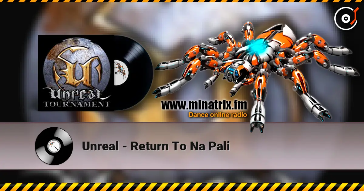 Unreal - Return To Na Pali escuchar online en alta calidad | Minatrix.FM