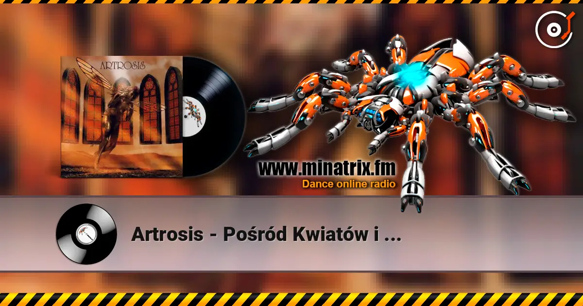 Artrosis - Pośród Kwiatów i Cieni escuchar online en alta calidad | Minatrix.FM