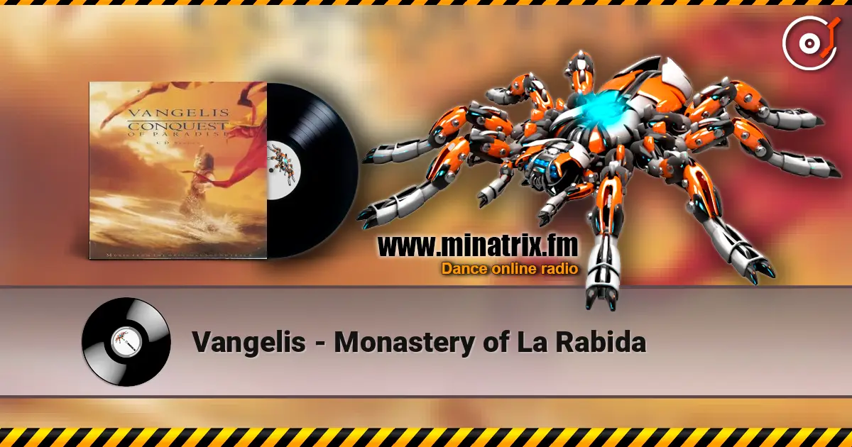 Vangelis - Monastery of La Rabida escuchar online en alta calidad | Minatrix.FM