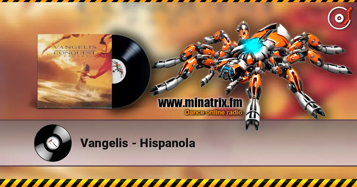 Vangelis - Hispanola escuchar online en alta calidad | Minatrix.FM