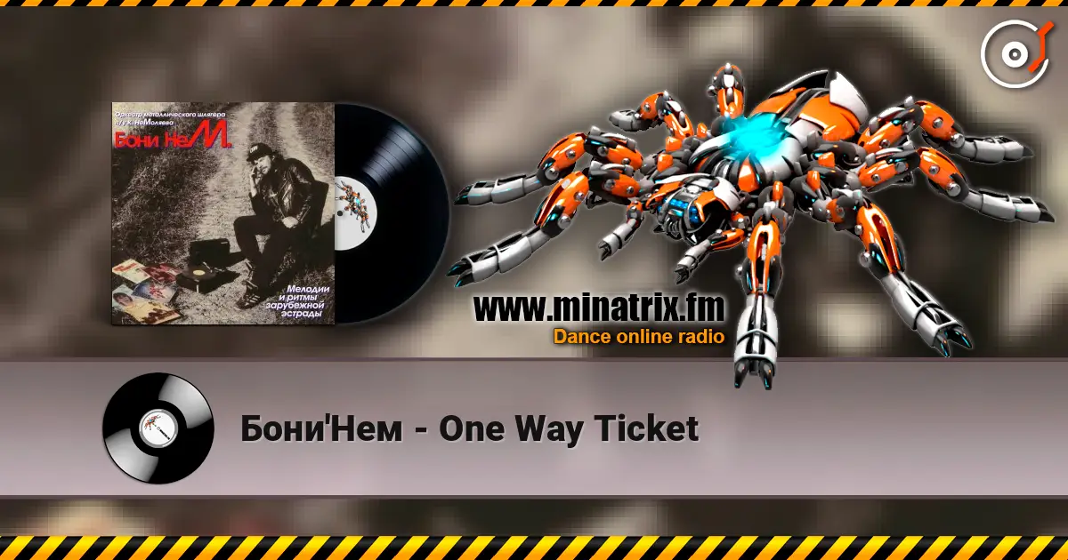 Бони'Нем - One Way Ticket escuchar online en alta calidad | Minatrix.FM