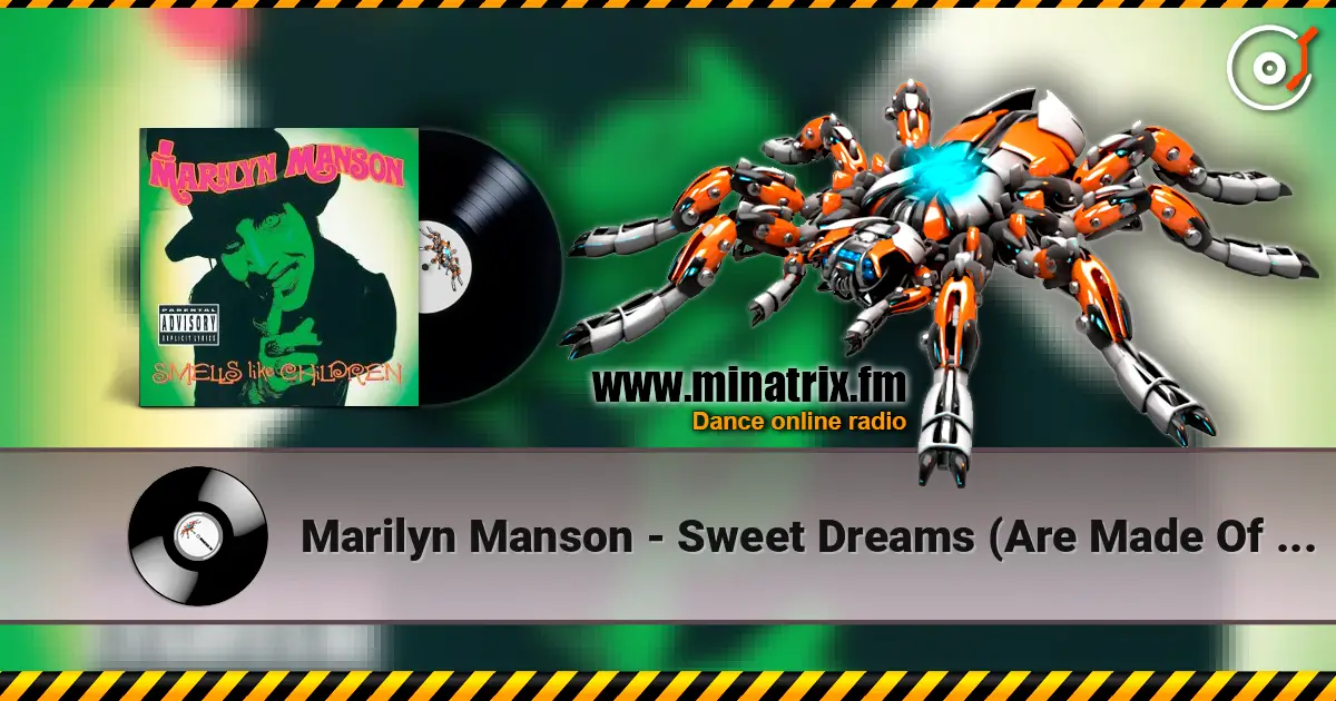 Marilyn Manson - Sweet Dreams (Are Made Of This) (Eurythmics) escuchar online en alta calidad | Minatrix.FM