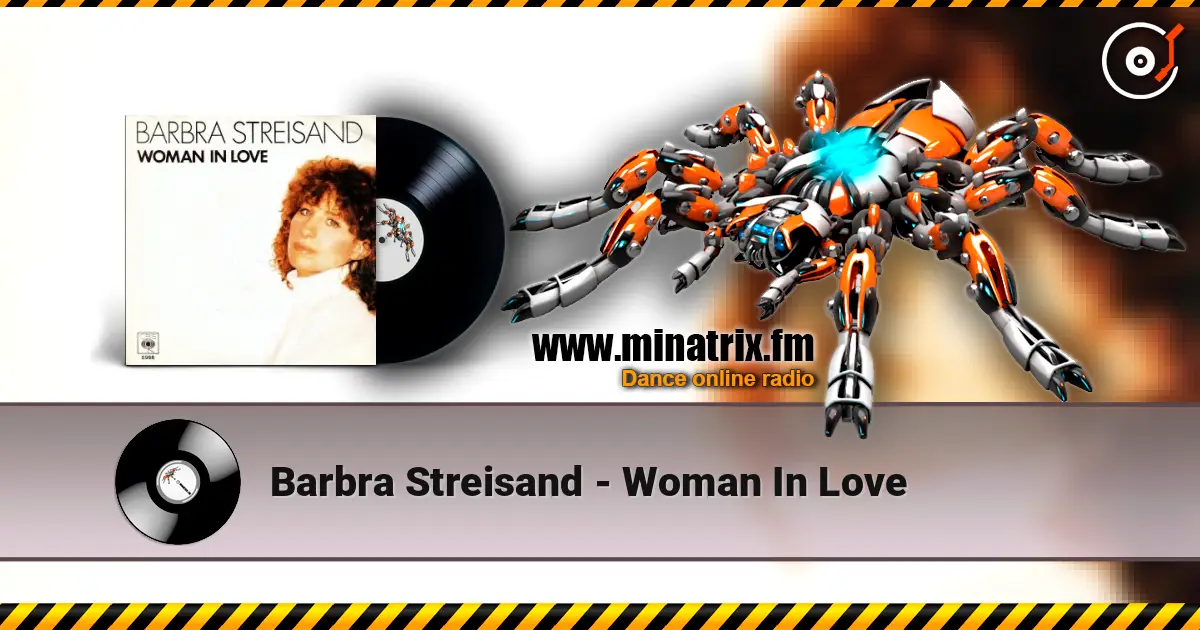 Barbra Streisand - Woman In Love listen online in high quality | Minatrix.FM
