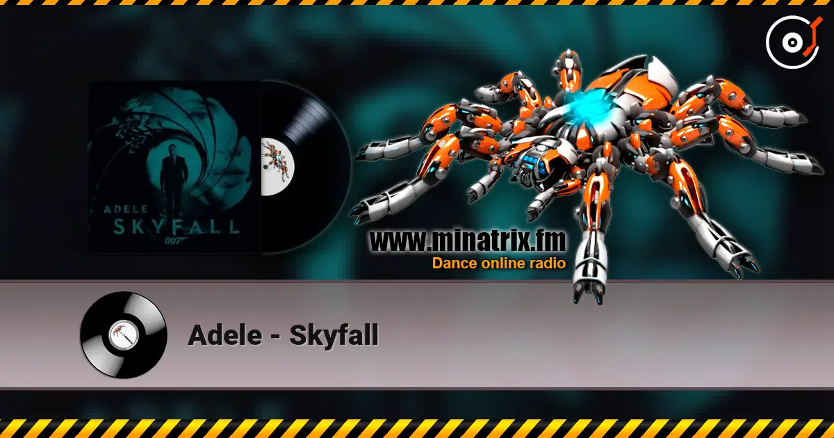 Adele - Skyfall escuchar online en alta calidad | Minatrix.FM