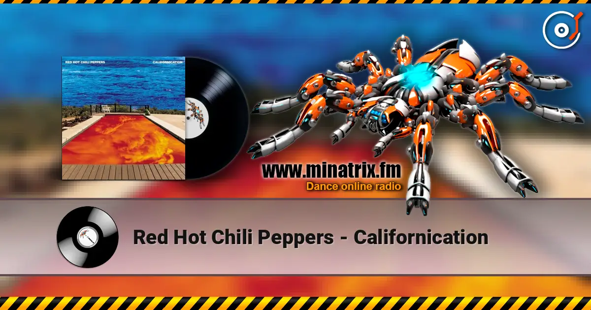 Red Hot Chili Peppers - Californication escuchar online en alta calidad | Minatrix.FM