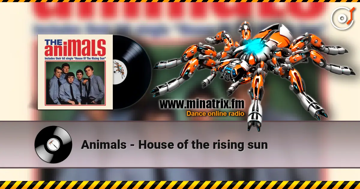 Animals - House of the rising sun escuchar online en alta calidad | Minatrix.FM