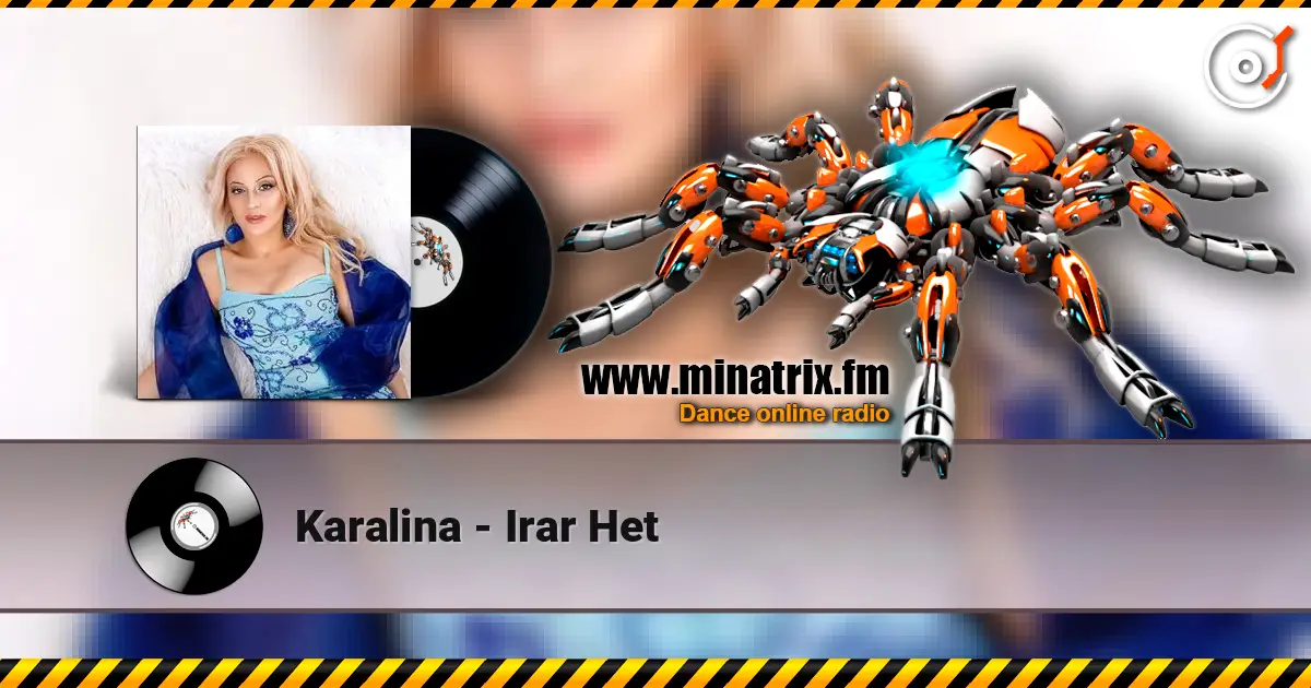 Karalina - Irar Het escuchar online en alta calidad | Minatrix.FM