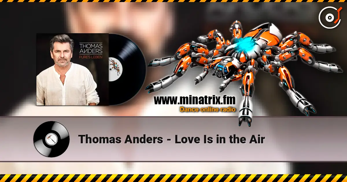 Thomas Anders - Love Is in the Air escuchar online en alta calidad | Minatrix.FM