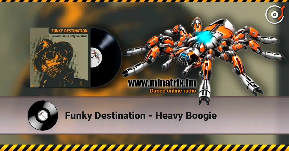 Funky Destination - Heavy Boogie listen online in high quality | Minatrix.FM