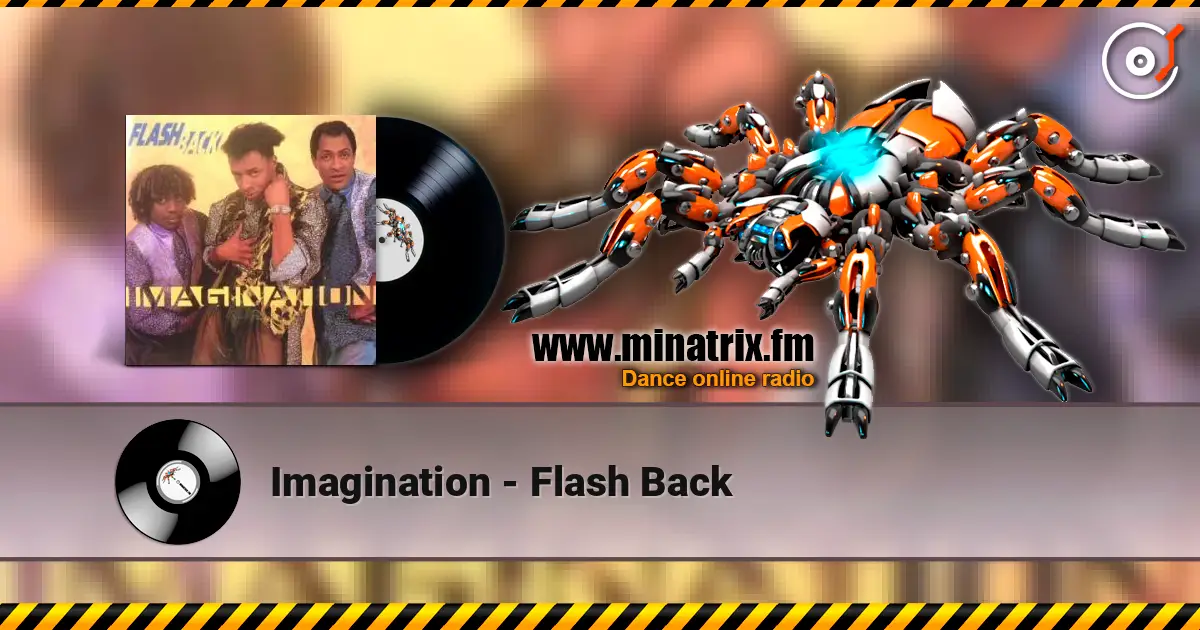 Imagination - Flash Back escuchar online en alta calidad | Minatrix.FM