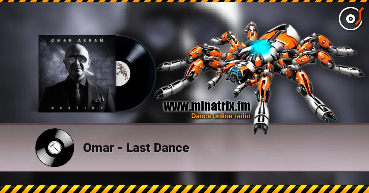 Omar - Last Dance listen online in high quality | Minatrix.FM