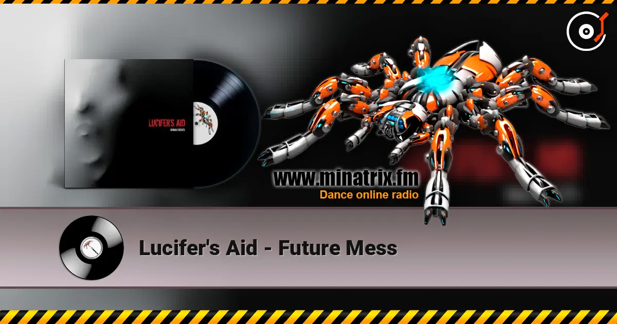 Lucifer's Aid - Future Mess listen online in high quality | Minatrix.FM