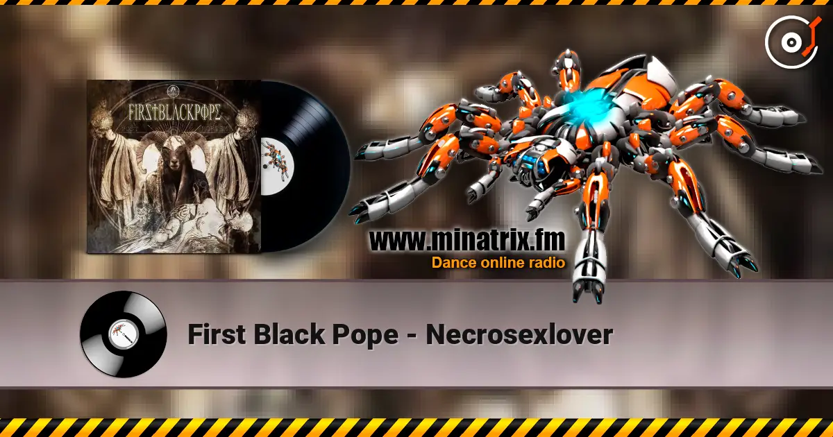 First Black Pope - Necrosexlover listen online in high quality | Minatrix.FM