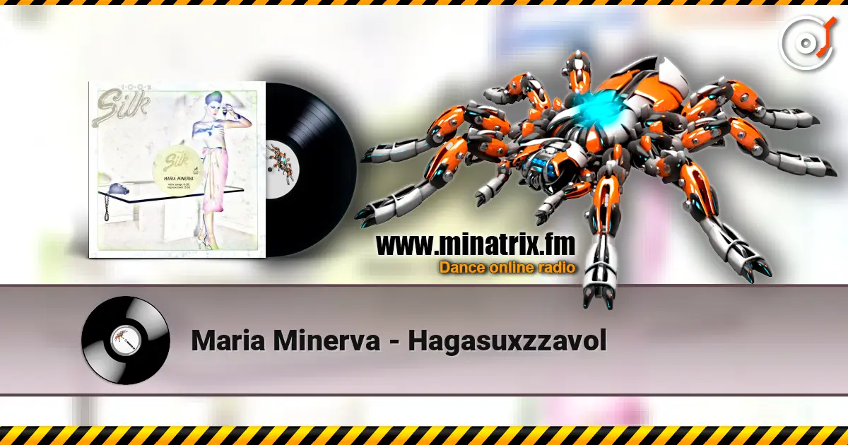 Maria Minerva - Hagasuxzzavol escuchar online en alta calidad | Minatrix.FM
