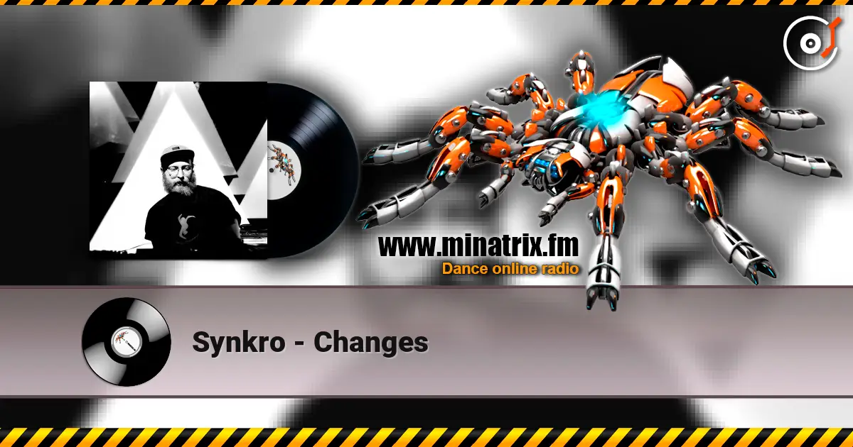 Synkro - Changes escuchar online en alta calidad | Minatrix.FM