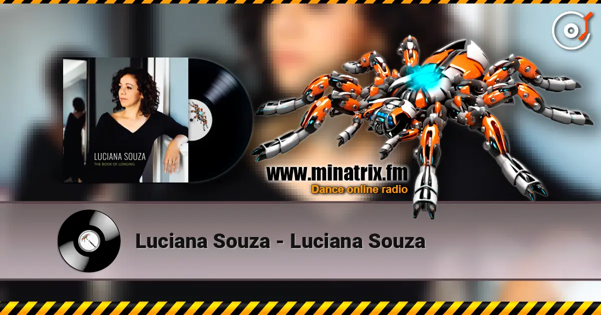 Luciana Souza - Luciana Souza слухати онлайн у високій якості | Minatrix.FM