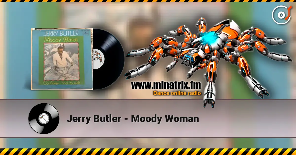 Jerry Butler - Moody Woman listen online in high quality | Minatrix.FM