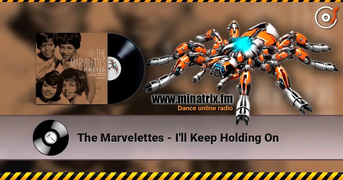 The Marvelettes - I'll Keep Holding On listen online in high quality | Minatrix.FM