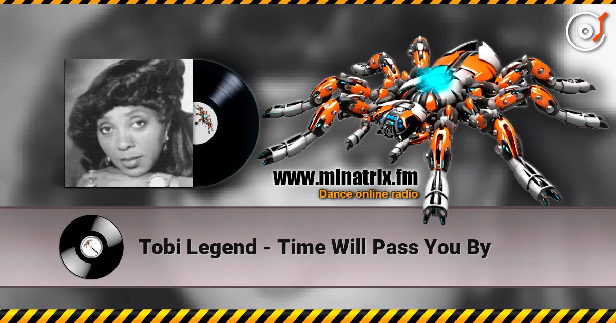 Tobi Legend - Time Will Pass You By listen online in high quality | Minatrix.FM
