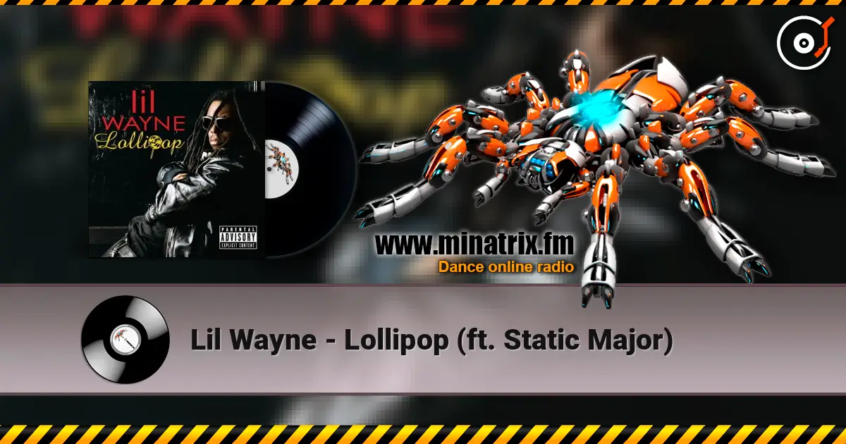 Lil Wayne - Lollipop (ft. Static Major) escuchar online en alta calidad | Minatrix.FM