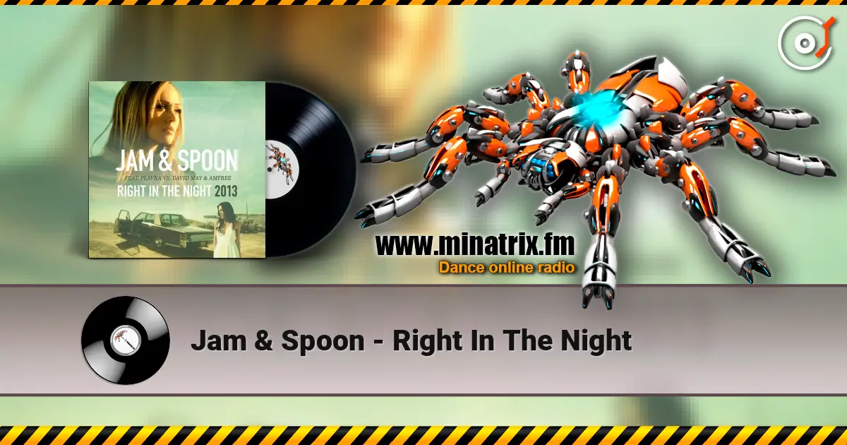 Jam & Spoon - Right  In The Night escuchar online en alta calidad | Minatrix.FM