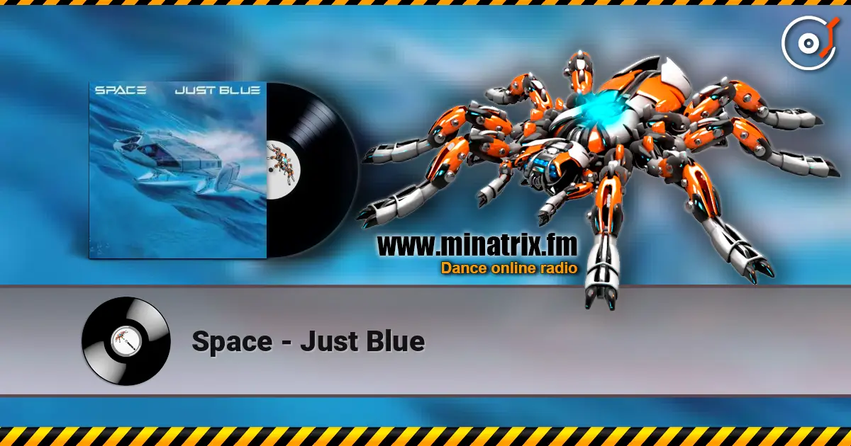 Space - Just Blue escuchar online en alta calidad | Minatrix.FM