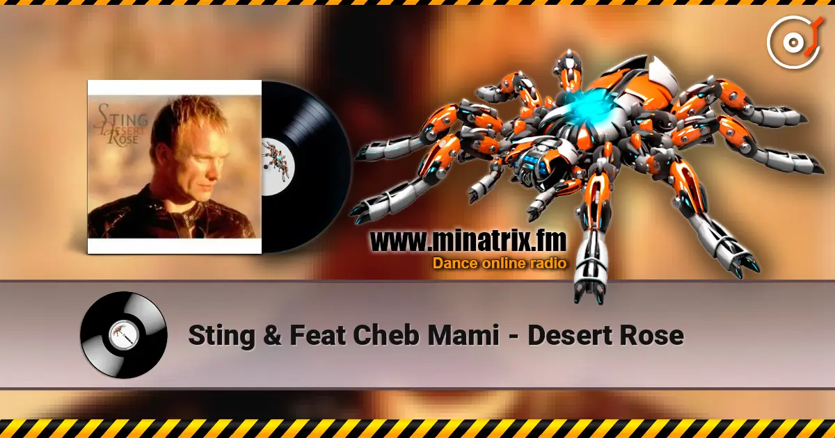 Sting & Feat Cheb Mami - Desert Rose escuchar online en alta calidad | Minatrix.FM