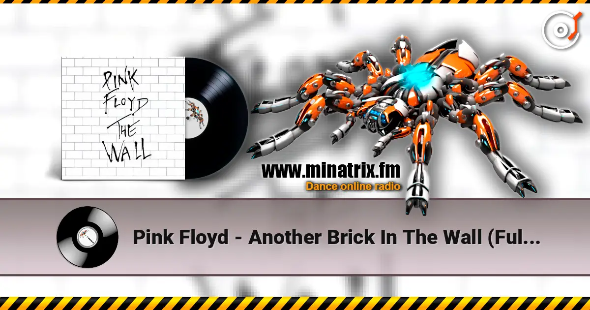 Pink Floyd - Another Brick In The Wall (Full Version) escuchar online en alta calidad | Minatrix.FM