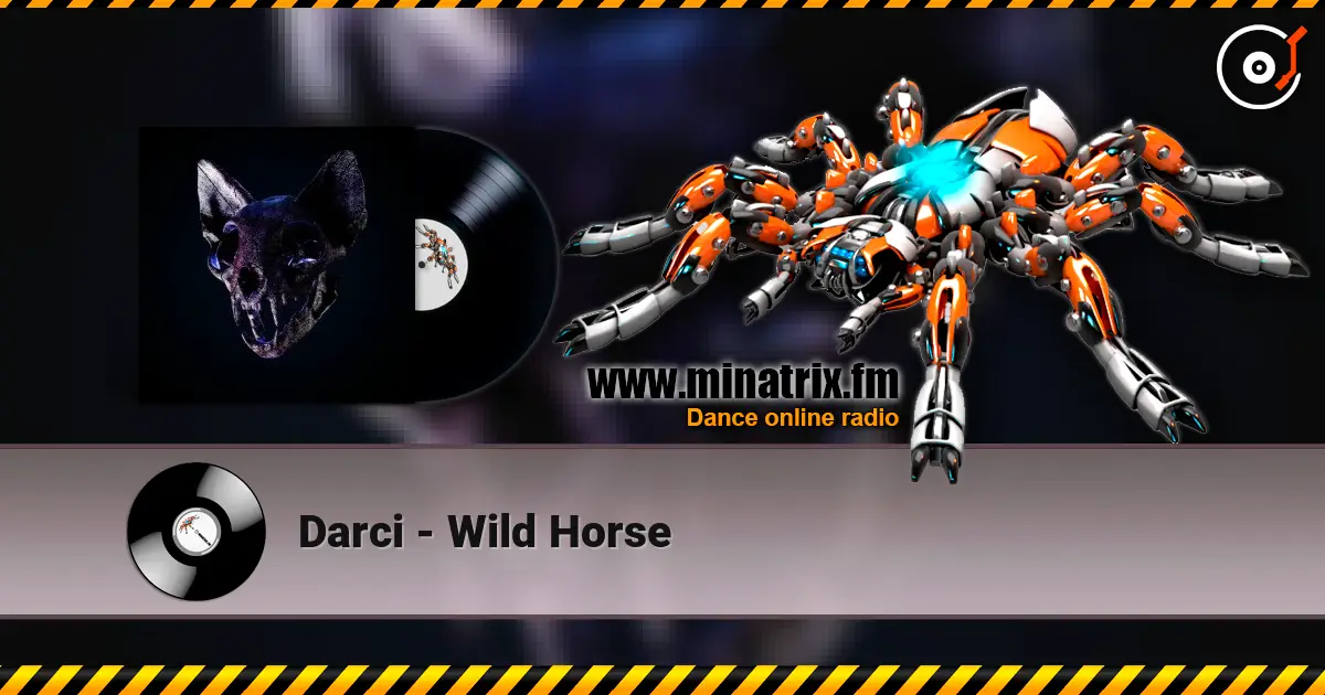 Darci - Wild Horse escuchar online en alta calidad | Minatrix.FM