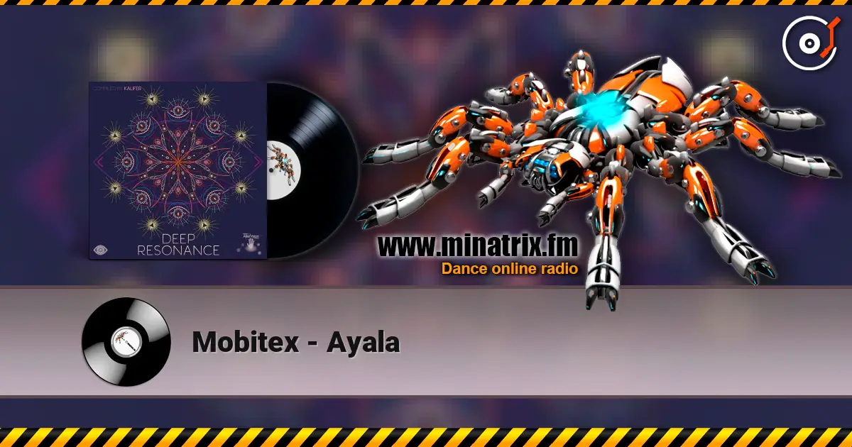 Mobitex - Ayala escuchar online en alta calidad | Minatrix.FM