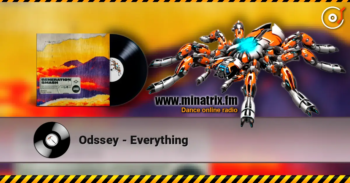 Odssey - Everything escuchar online en alta calidad | Minatrix.FM