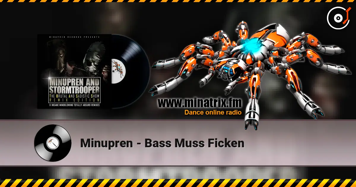 Minupren - Bass Muss Ficken escuchar online en alta calidad | Minatrix.FM