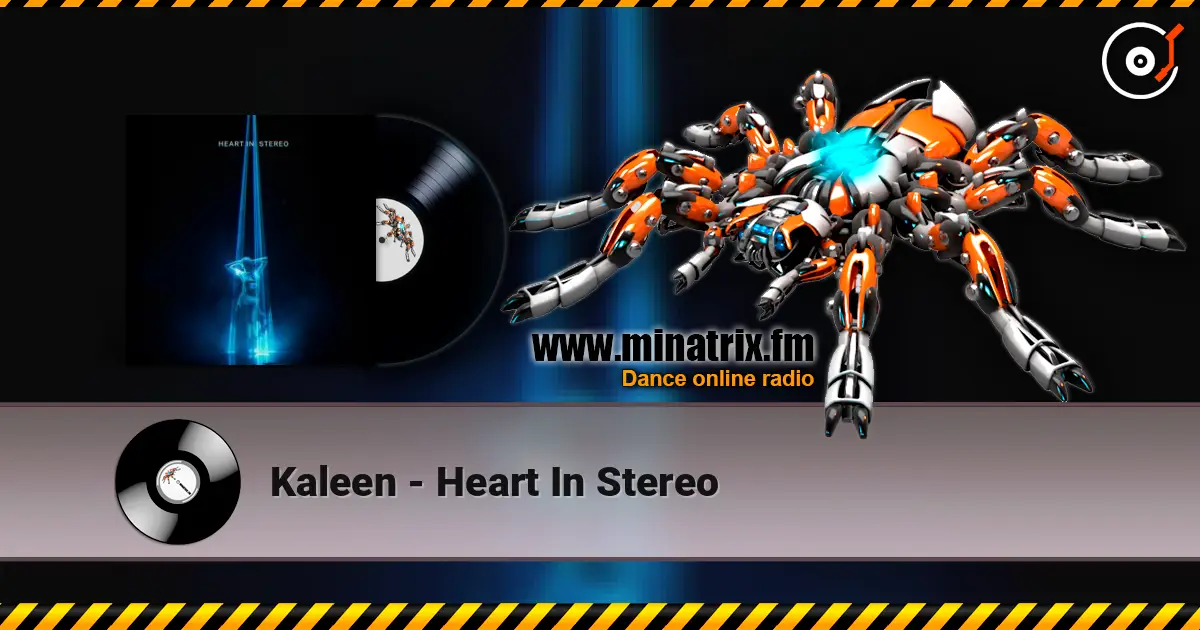 Kaleen - Heart In Stereo escuchar online en alta calidad | Minatrix.FM